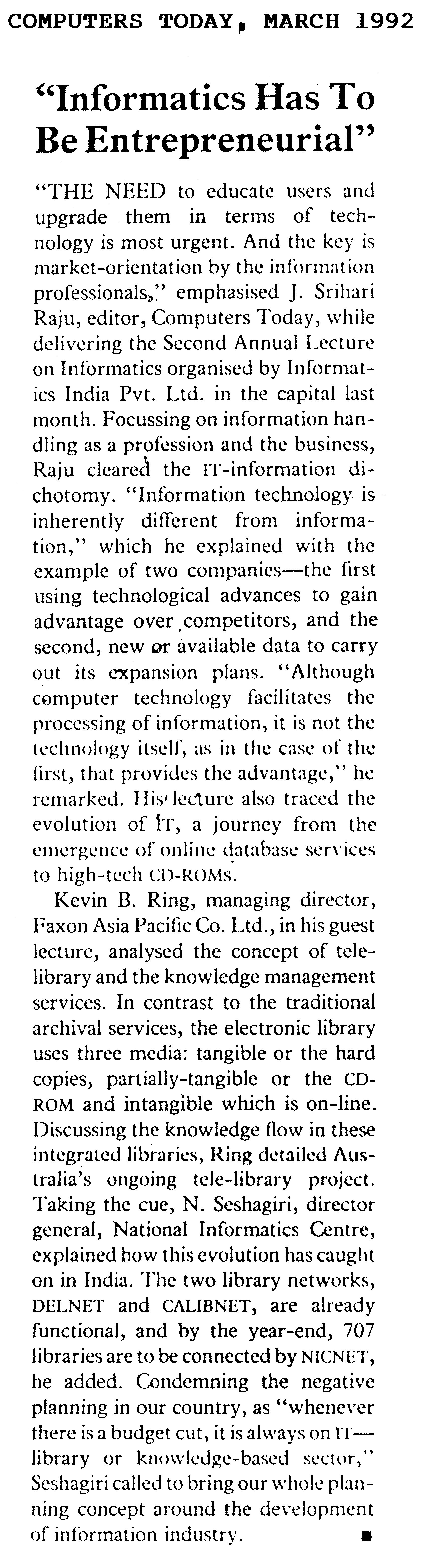 Informatics Has To Be Entrepreneurial (Computers Today, March 1992)